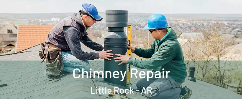  Chimney Repair Little Rock - AR