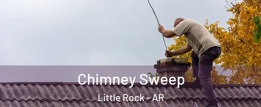  Chimney Sweep Little Rock - AR
