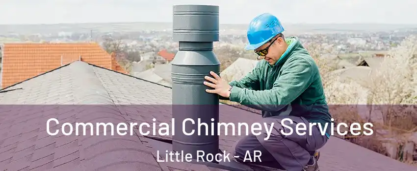  Commercial Chimney Services Little Rock - AR