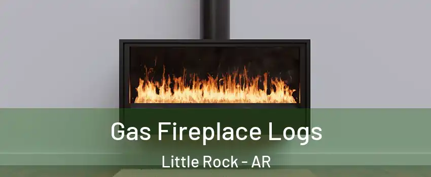  Gas Fireplace Logs Little Rock - AR