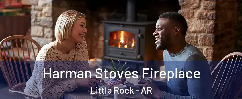  Harman Stoves Fireplace Little Rock - AR