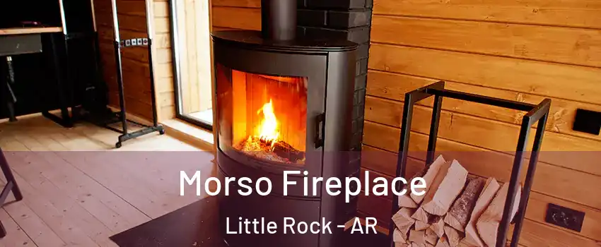  Morso Fireplace Little Rock - AR